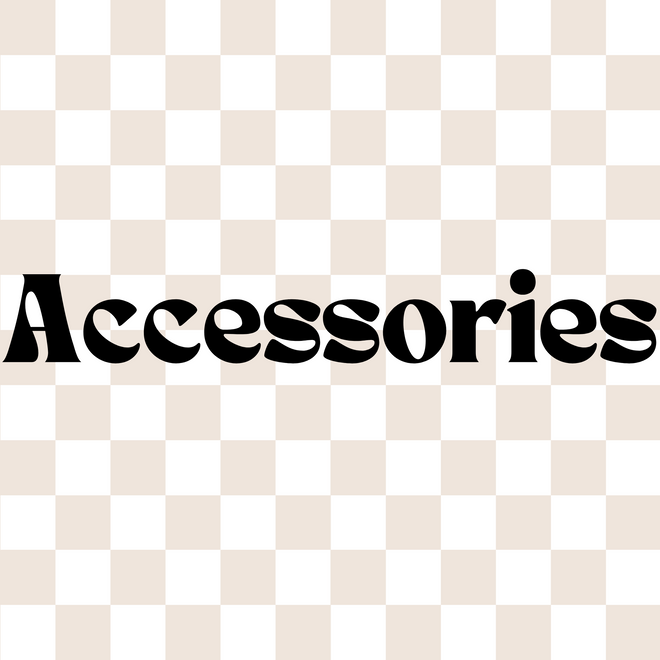 Accessories